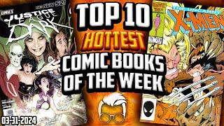 The Most UNCANNY List Ive Ever SEEN  Top 10 Trending Hot Comic Books of the Week 