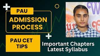 How To Prepare For PAU CETBSET BSc Agriculture Entrance Test  Latest Syllabus? Important Chapters?