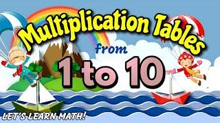 MEMORIZE FASTER MULTIPLICATION TABLES FROM 1 TO 10  BEST PRACTICE TO LEARN MATH FOR KIDS