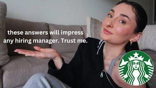 Top FIVE Questions you will be asked in a Starbucks interview and how to PROPERLY answer them