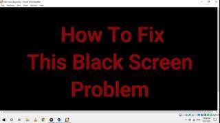 How to Fix Black Screen Problem With Kali Linux In VirtualBox  Kali linux Blank Screen Error Fix