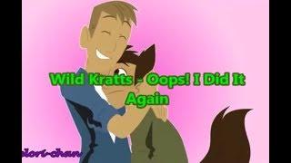 Wild Kratts - Oops... I did it again Chris & Martin