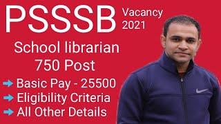 PSSSB Librarian Recruitment 2021  Punjab School Librarian Vacancy 2021  Punjab Librarian Vacancy