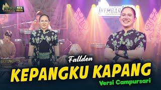 Fallden - Kepangku Kapang - Kembar Campursari  Official Music Video 