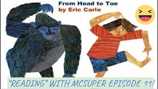 Making Fun of “From Head To Toe”  “Reading” With Mcsuper Episode 11