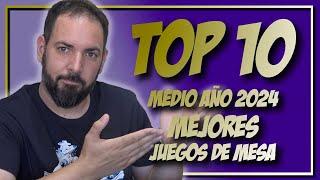 TOP 10 MEJORES JUEGOS DE MESA  Medio año lúdico 2024