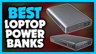 Best Power Bank for Laptop - Top 5 Best Laptop Power Banks in 2023