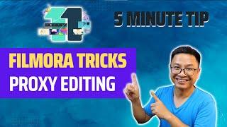 How to Edit Video with PROXY in Filmora 11