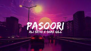 Pasoori Slowed & Reverb Lyrics - Ali Sethi Shae Gill  4K