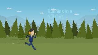 Running in a Nutshell