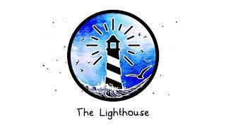 Minute 1 The Lighthouse