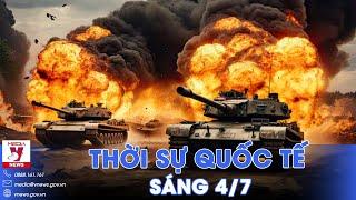 Thời sự Quốc tế sáng 47. Xe tăng Nga tấn công như vũ bão Bị đánh bất ngờ quân Kiev rút hàng loạt