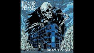 The Hip Priests - Roden House Blues Full Album