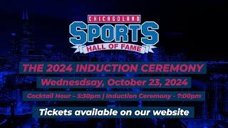 The Class of 2024 Announcement The Chicagoland Sports Hall of Fames 2024 Induction Ceremony