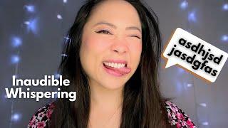 ASMR  Captioned Inaudible Whispering Mouth Sounds Rambling