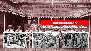 Hari Bhayangkara Ke-76 Sejarah Perjalanan Polisi Dari Masa Ke Masa