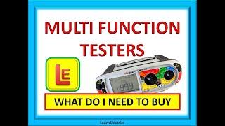BUYING MULTIFUNCTION TESTERS. A Guide to what you need to know.