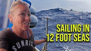 Massive 12 Foot Waves Sailing the Dangerous Middle - Episode 135