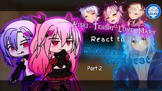 Aisei Tenshi Love Mary react to Rimuru Tempest「Part 2?」