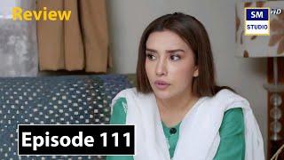 Dastan e Ishq Episode 111 - Green Entertainment Drama Review - SM Studio