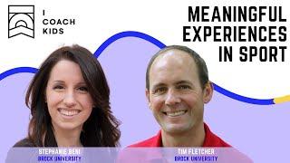 Meaningful Experiences in Sport  - Stephanie Beni and Tim Fletcher