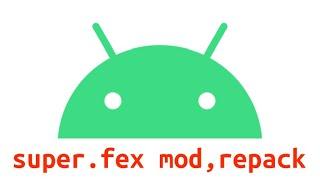 LINUX Modify super.fex inside allwinner firmware and repack