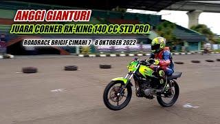 Anggi Gianturi Juara Corner Rx-King 140 cc STD PRO. RoadRace Brigif Cimahi 7 - 8 Oktober 2022