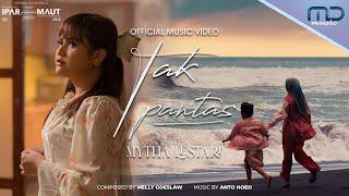 Mytha Lestari - Tak Pantas Official Music Video  OST. Ipar Adalah Maut