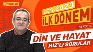 LGS 2023 İlk Dönem Hızlı Sorular Din Kültürü Ve Ahlak Bilgisi - Din Ve Hayat