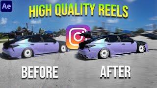 How I Upload High Quality Reels On Instagram Edited Only in After Effects