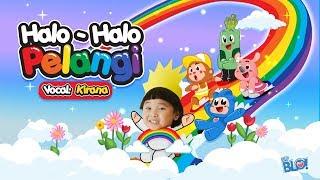 Halo - Halo Pelangi Feat. Kirana  Lagu Anak Indonesia - HEY BLO