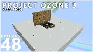 Project Ozone 3 Kappa Mode - IMPROVED MOB FARM E48 Modded Minecraft Sky Block