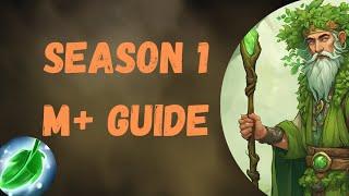 Restoration Druid Season 1 The War Within  Full Mythic Plus Guide