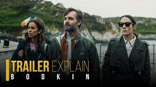 Bodkin  Trailer Explain  Siobhán Cullen - Robyn Cara - Chris Walley  Storyland Studio