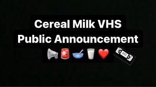 Cereal Milk VHS  LEAVE A LIKE I wanna Show You All Something Right quick ️⭐️
