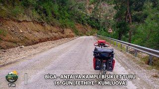 Biga - Antalya Kamplı Bisiklet Turu 16. Gün Fethiye - Kumluova