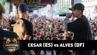 César ES vs Alves DF 1ªFase - DUELO DE MCS NACIONAL 2017