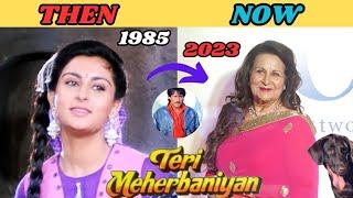 TERI MEHERBANIYAN 1985  TERI MEHERBANIYAN FULL MOVIE CAST 1985 TO 2023  JACKIE  #TERIMEHERBANIYAN