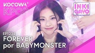 BABYMONSTER - Forever l SBS Inkigayo Ep 1234  KOCOWA+ ESPAÑOL