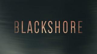 Blackshore opening title sequence