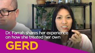 How Dr. Farrah Treated Her GERD with Natural Remedies