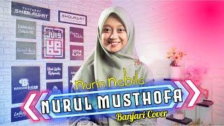 Nurul Musthofa Banjari Modern Version - NURIN NABILA