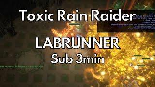 PoE 3.20  TR Toxic Rain Raider LabRunner