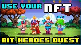 Use your NFT in Bit heroes Quest - The Bitverse is LIVE 