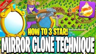 How to 3 Star Mirror Clone Technique Challenge Clash of Clans