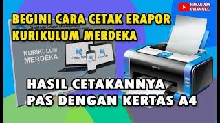 Begini Cara Cetak Erapor Kurikulum Merdeka Agar Hasil Cetakannya Pas Dengan Kertas A4