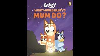 Flip through Bluey Bingo book What would Blueys Mum Do? Children Story Time - Australian television