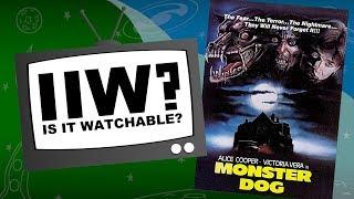 Is It Watchable? Review - Monster Dog