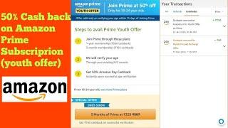 Amazon Prime membership at 50% cashback  Amazon Prime youth offer