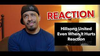 EVEN WHEN IT HURTS by Hillsong United - Non Christian Reaction